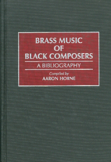 Brass Music Of Black Composers - A Bibliography